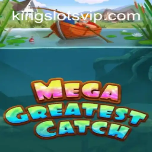 MegaGreatestCatch: Descubra a Nova Sensação dos Jogos de Cassino King Slots